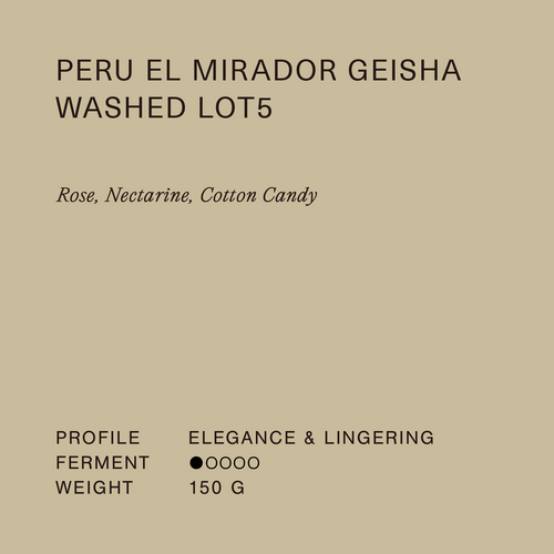 Peru El Mirador Geisha Lot 5 150g
